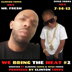 We Bring The Heat 2