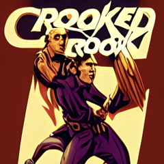 Battle Against a Crooked Crook