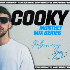 Cooky Monthly Mix Series - February '25