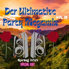 Ultimativer Party Megamix Vol 18 Spring Edit 2024 ( Special Edit ) (16.03.2024)