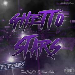 Gwoup Goblin x TrenchBabyJB - Ghetto Stars