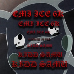 emi ice 6k x kidd samu - i could float prod. flansie (2019)