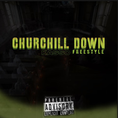 KASSO - CHURHILL DOWN (FREESTYLE)🔥🔥