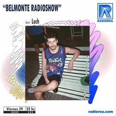 Luch - Belmonte Radioshow EP8