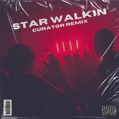 Star Walkin - Lil Nas X (Curator Remix)
