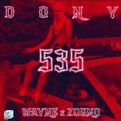 W1 - 535 (Ft. Wayne X Zogno) [Official Audio]