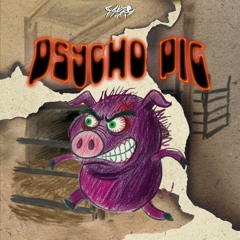 Psycho Pig (FREE DL)