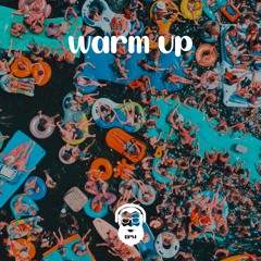 Warm Up