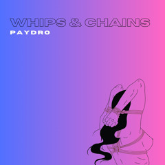 Whips & Chains