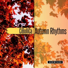 Autumn Rhythms - Cibollica