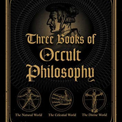 Get PDF 📍 Three Books of Occult Philosophy by  Heinrich Cornelius Agrippa &  Eric Pu