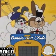 EGxcci - Bonnie & Clyde