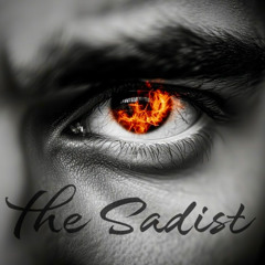 The Sadist