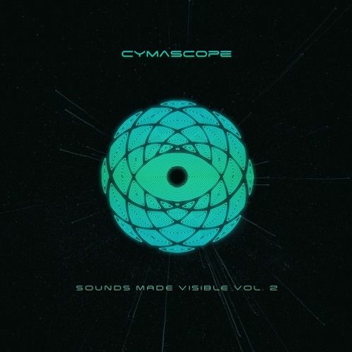 Cymascope - Sounds Made Visible (Set 2021)