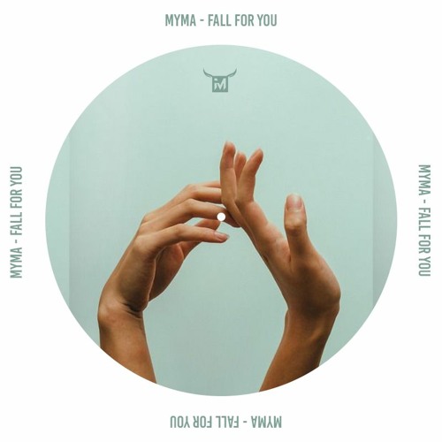 MYMA - Fall For You (Original Mix)