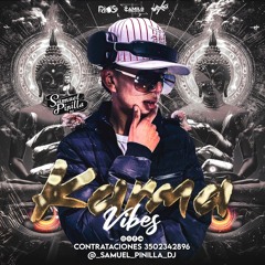 KARMA VIBES by Samuel Pinilla DJ