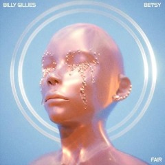 Billy Gillies & Betsy - Fair (Sped up)