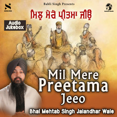 Mil Mere Preetama Jeeo