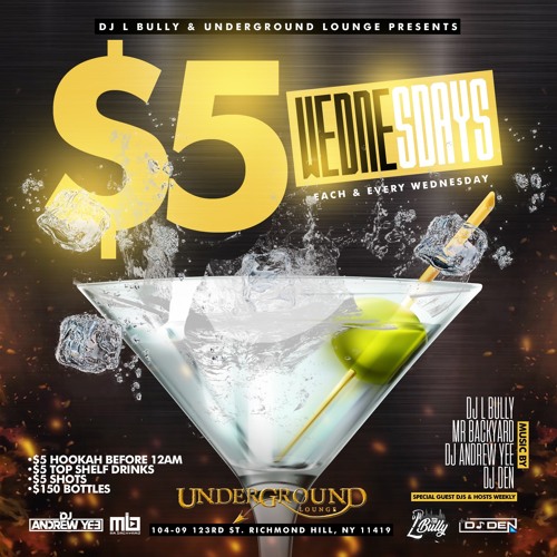 $5 Wednesdays At Underground Lounge 2.1.23