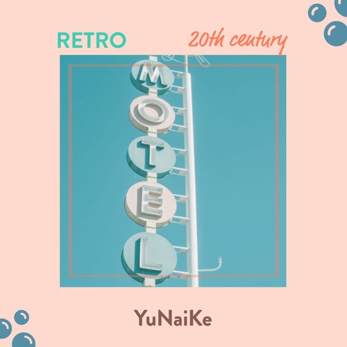 RETRO 20th Century（Lofi HipHop）