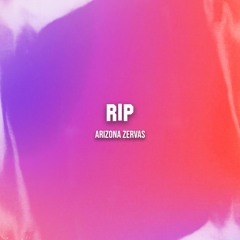 RIP - Arizona Zervas (Tre Ovalle)