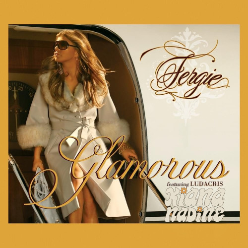 Glamorous (KIANA NADINE EDIT) artwork