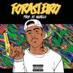 Forasteiro (feat. Dj Murillo)
