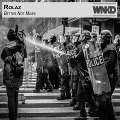Rolaz - Better Not Mixes