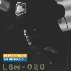 LSM - 020 De PartyNacht {Meer Radio}