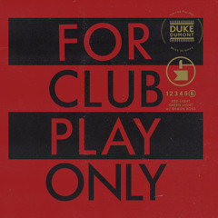 Duke Dumont, Shaun Ross - Red Light Green Light (For Club Play Only, Pt. 6)