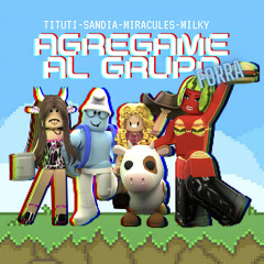 Agrégame al Grupo Forra (feat. Sandia Estereo, Tituti, Miracules & Milkyy)