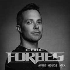 Forbes 2025 Afro House Mix