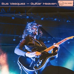 nu.wav - Sus Vasquez Guitar Heaven Demo