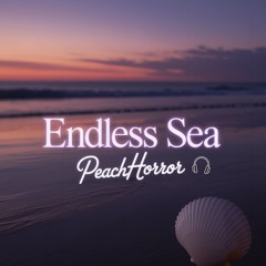 Endless sea