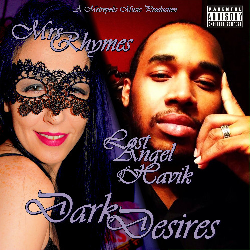 Mrs. Rhymes & Lost Angel of Havik - Dark Desires