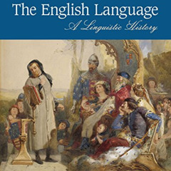 READ EBOOK 📮 The English Language: A Linguistic History by  Laurel J. Brinton &  Les