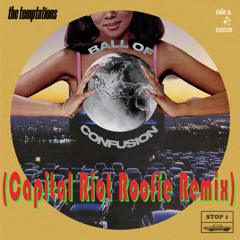 Boule de Confusion (Capital Riot Roofie Remix)