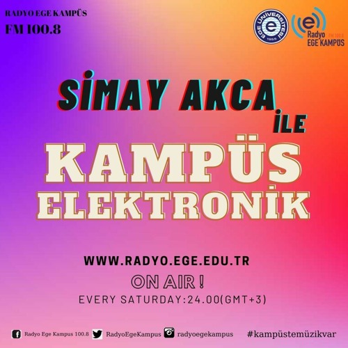Stream 28.05.2022/Radyo Ege Kampüs 100.8 - Simay Akca ile Kampüs Elektronik  #techouse by SİMAY AKCA | Listen online for free on SoundCloud