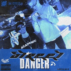 STREET DENGERS (Ft.Ayoub)
