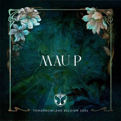 Mau P WE1 | Tomorrowland 2024