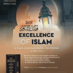 Episode 39 - The Excellence of Islam