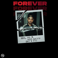 FOREVER FREESTYLE - NAEL HQ