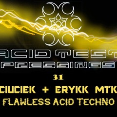 Ciuciek & Erykk Mtk - Flawless Acid Techno - OUT NOW! 3.03.23