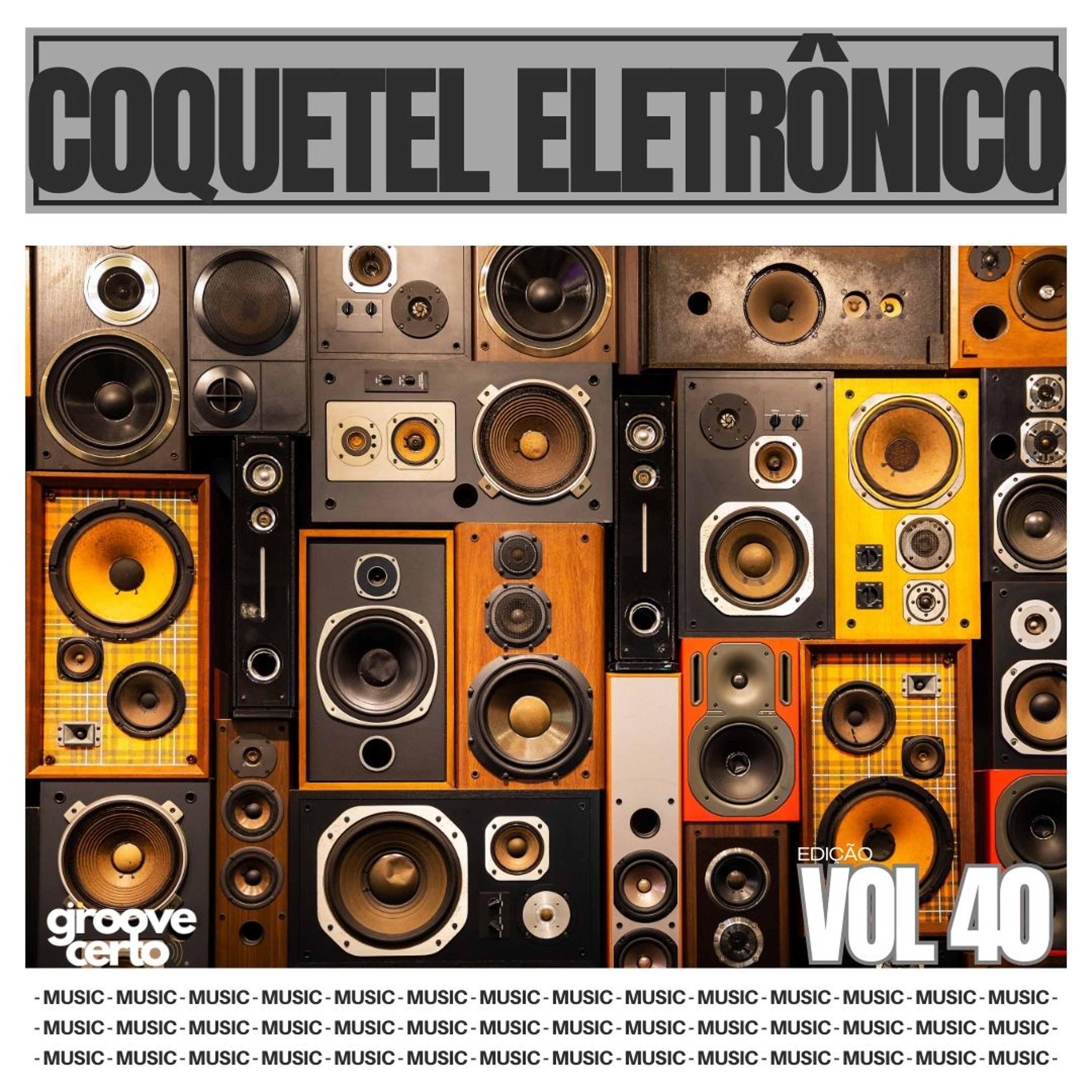 Coquetel Eletrônico Vol.40 episode artwork