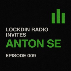 Lockdin Radio -Episode 009- Anton SE