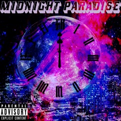 Midnight Paradise (Prod. by Vella Beatz)