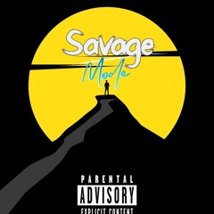 Savage Mode Prod.Kingfresh X Garmvn