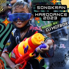 Songkran Hard Dance mixed by DJ Hotbox