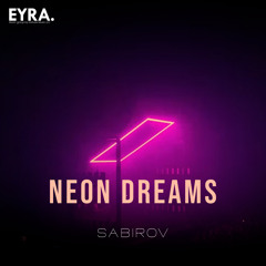 Neon Dreams