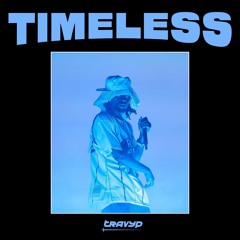 Playboi Carti ft The Weeknd - Timeless (TRAVYP EUROTRANCE REMIX)